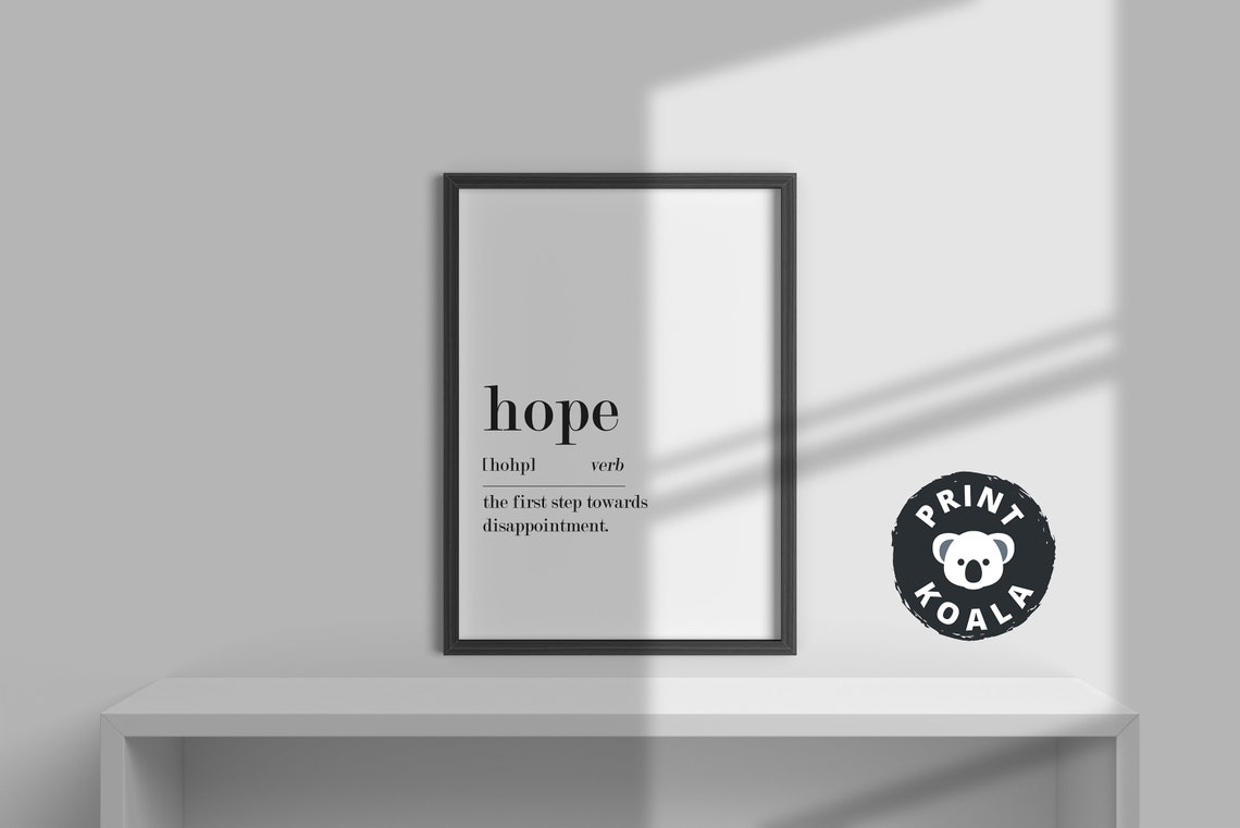 Hope Funny Definition First Step To Disappointment Humor Poster - Image 2