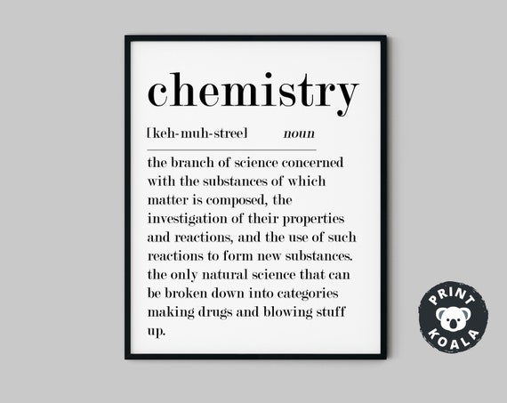 Chemistry Definition Print Chemistry Teacher Gift Science Wall Art Dictionary Art Coworker Gift New Job Gift School Decor Chemistry