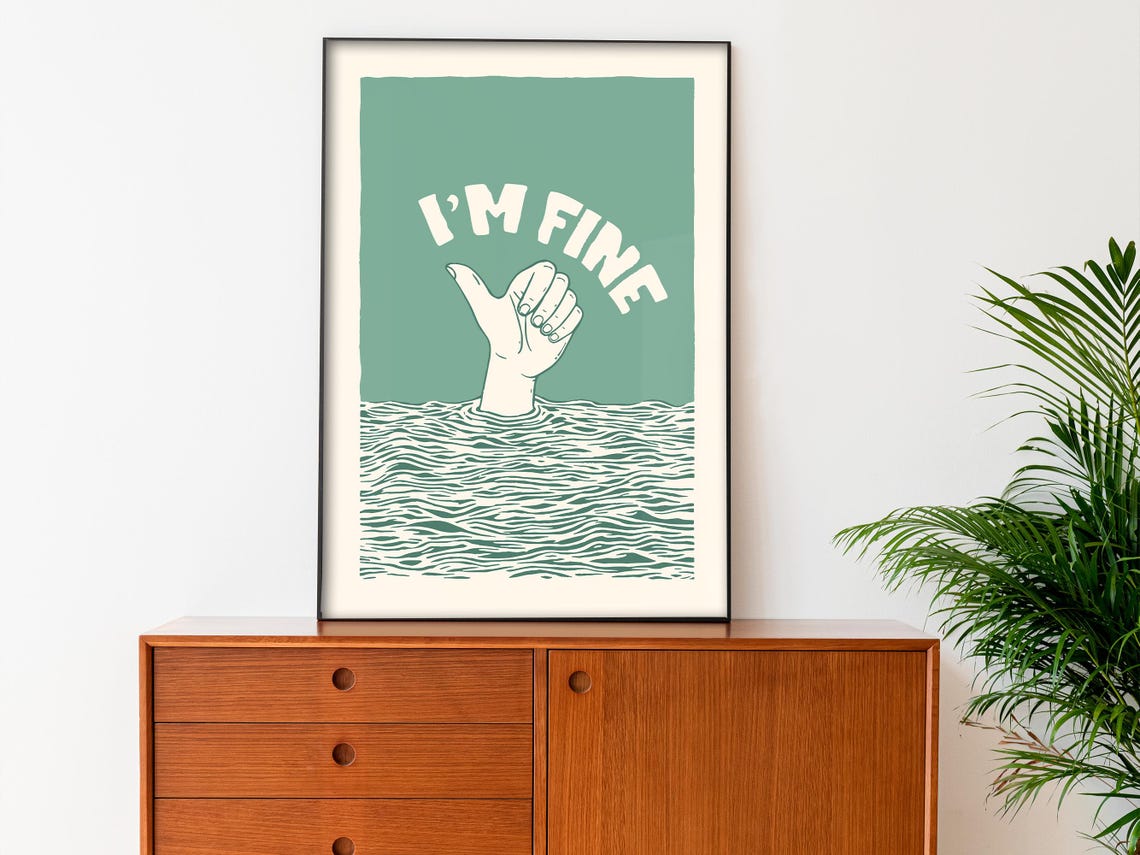 I'm Fine Thumbs Up Sinking Funny Retro Office Burnout Art Poster - Image 3