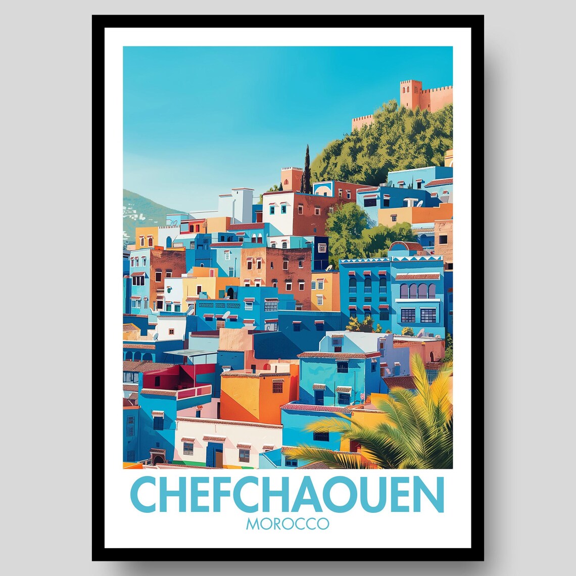 Chefchaouen Morocco Blue Medina Palm Fronds City Travel Poster