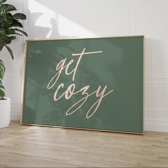 Get Cozy Script Typography Quote Poster Sage Green Introvert Decor