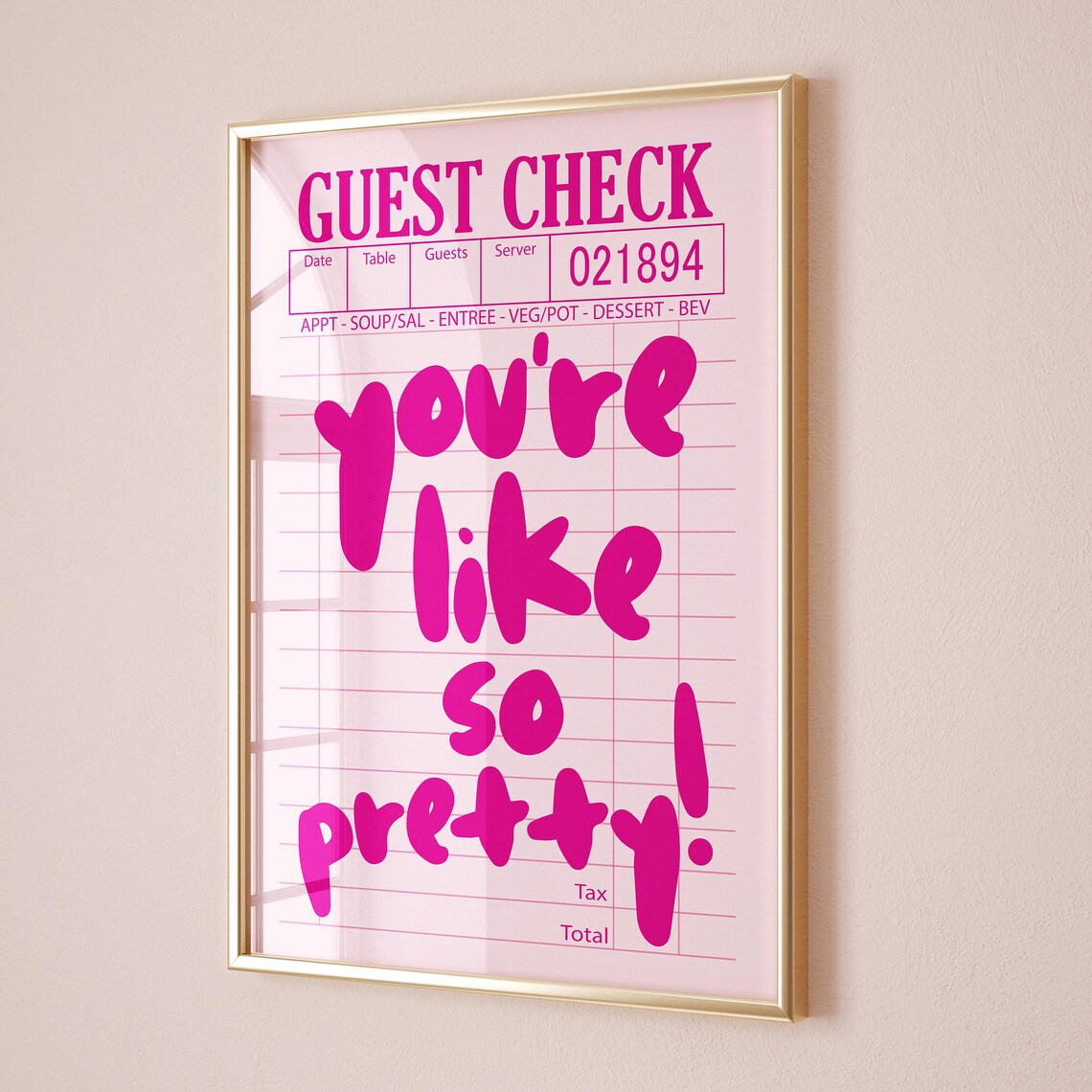 Guest Check You're Like So Pretty Pink Funky Y2K Dorm Room Wall Poster