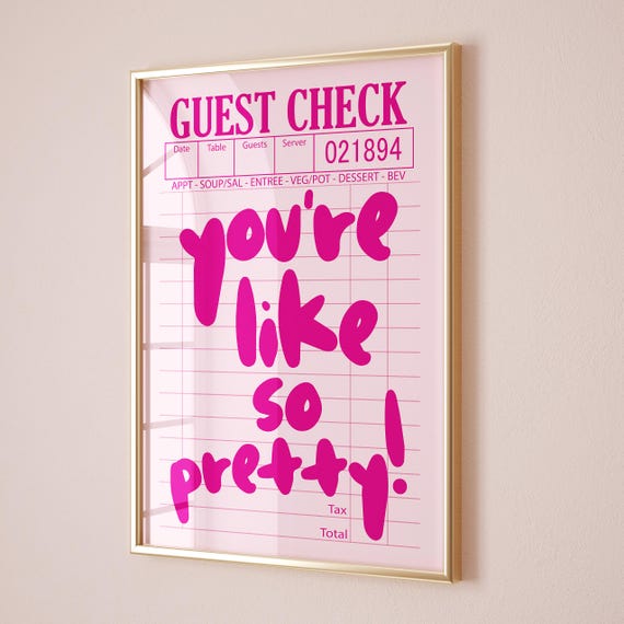 Youre Like So Pretty Guest Check Poster Preppy Room Decor Pink Funky Retro Y2k Dorm Cute College Baddie Apartment