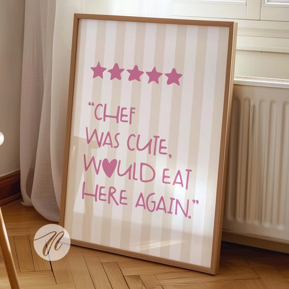 Chef Was Cute Print Kitchen Decor Cooking Art Minimalist Pink Beige Poster Funny Wall Gift