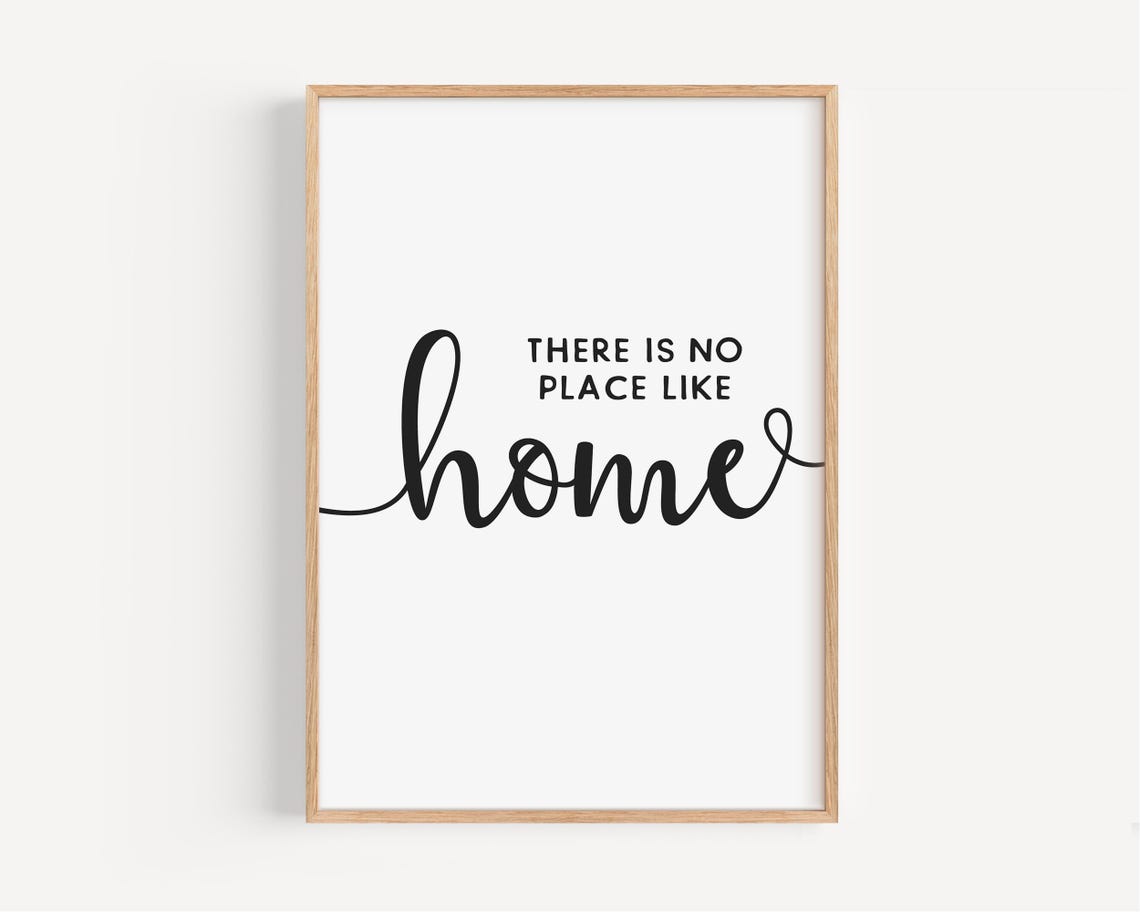 There Is No Place Like Home Big Script Typography Housewarming Poster