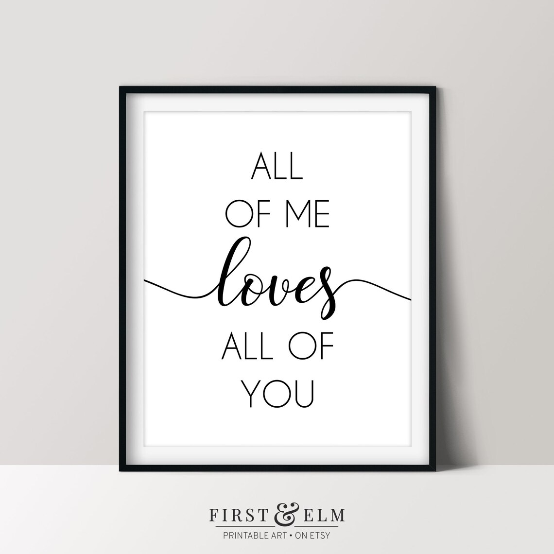 All Of Me Loves All Of You Romantic Wedding Love Quote Wall Poster