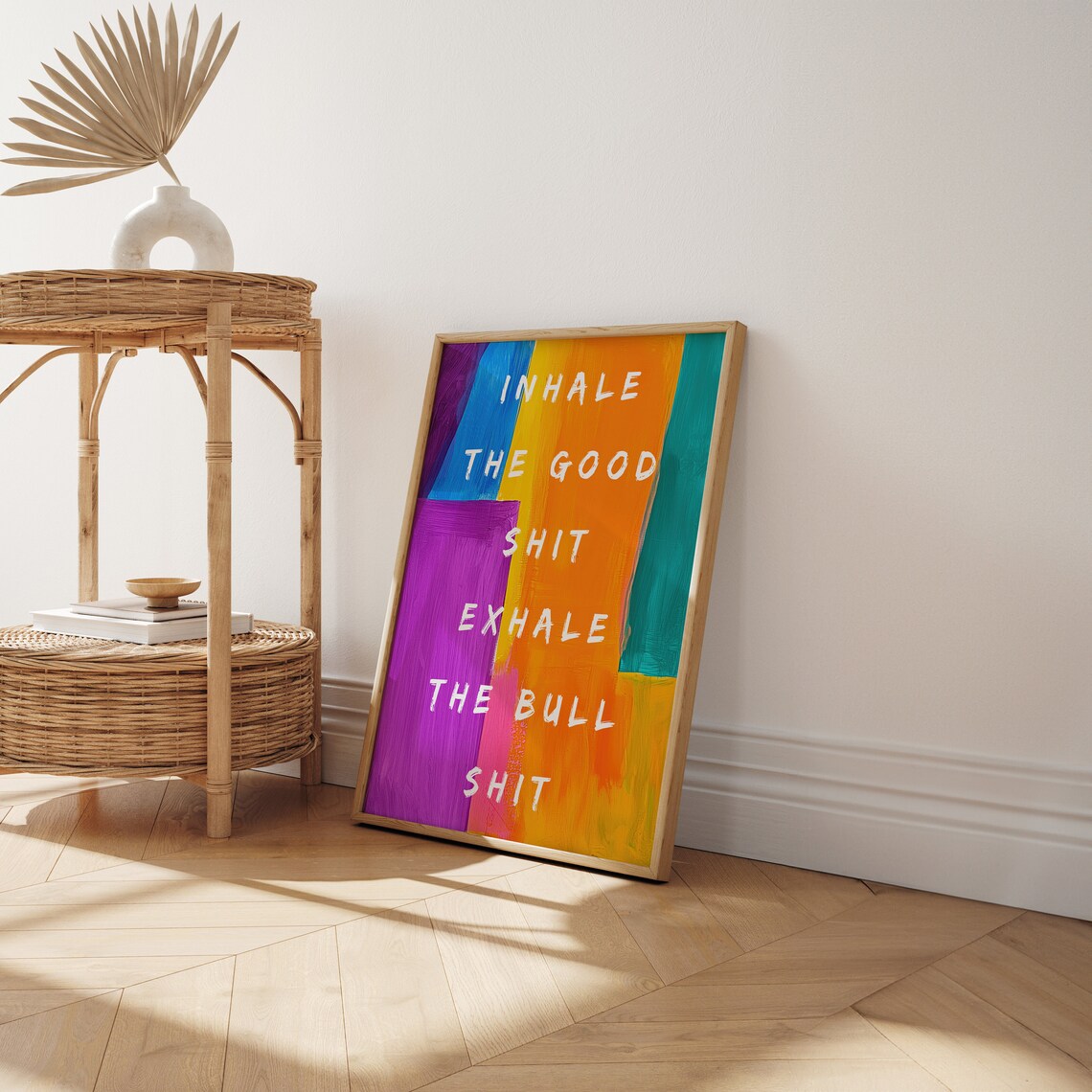 Inhale The Good Shit, Motivational Wall Art - Image 2