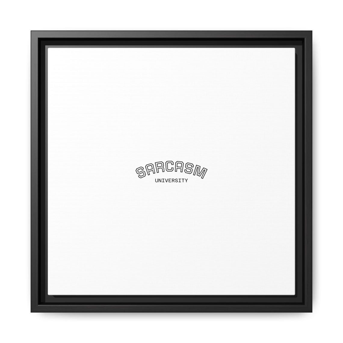 Sarcasm University Funny Minimalist Typography Office Quote Poster