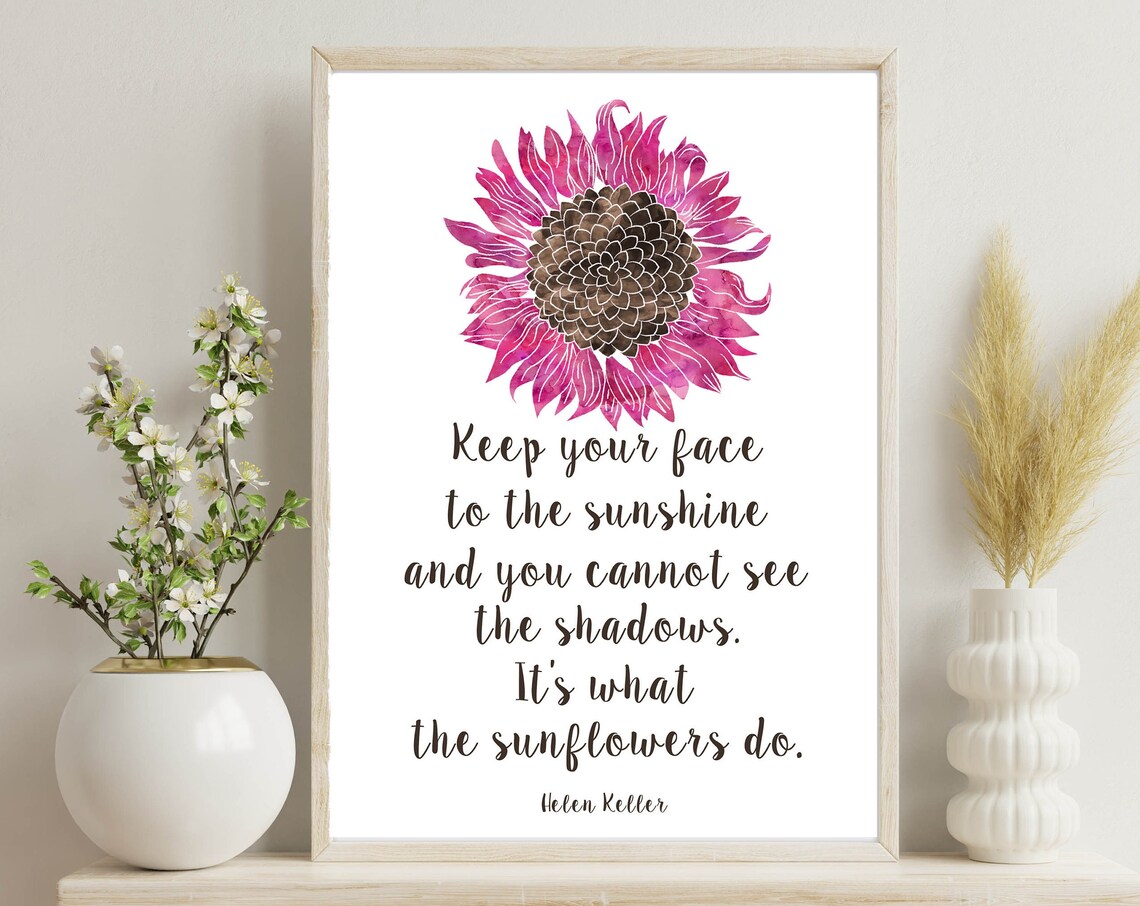 Helen Keller Sunshine Quote Pink Sunflower Inspirational Wall Poster