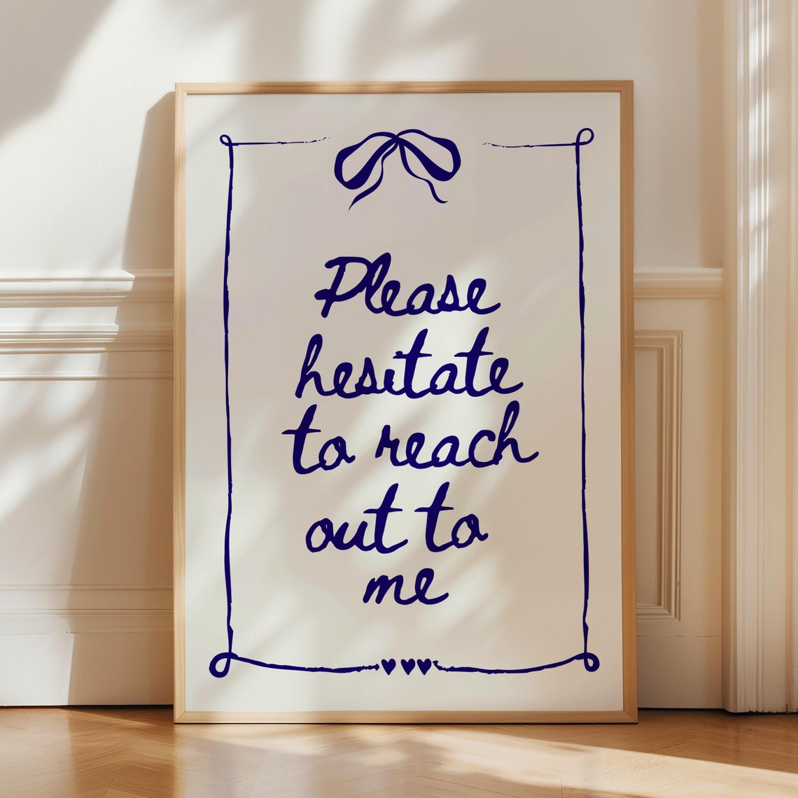 Please Hesitate To Reach Out Funny Coquette Quote