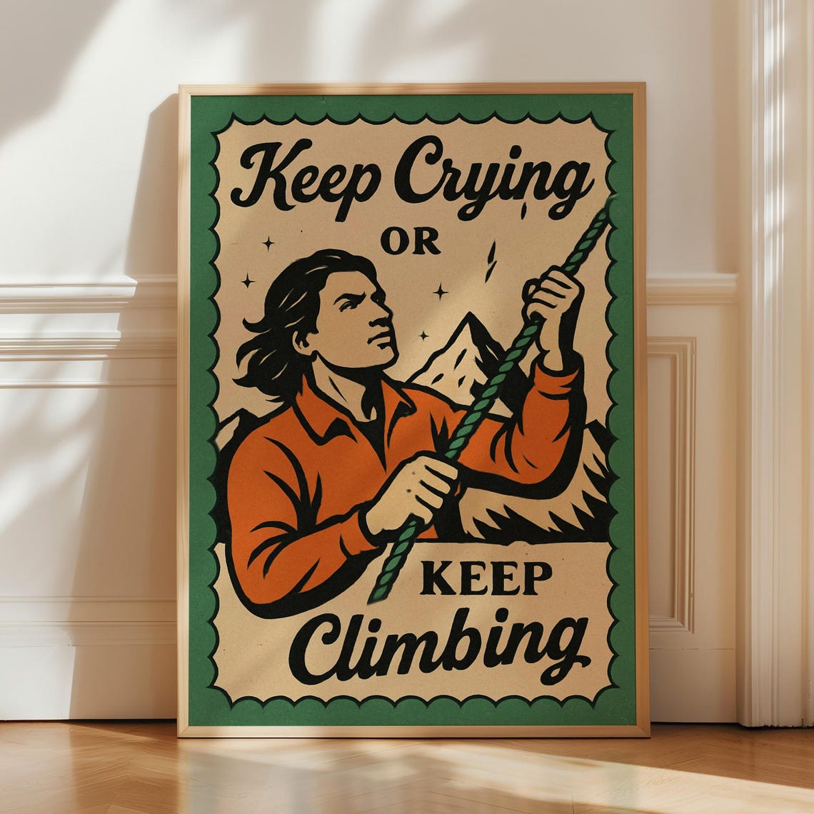 Keep Crying Or Keep Climbing Retro Climber Motivational Wall Poster