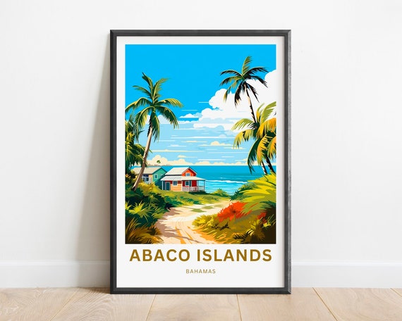Abaco Islands Travel Print Abaco Islands Poster Bahamas Wall Art Framed Present Gift Bahamas Present