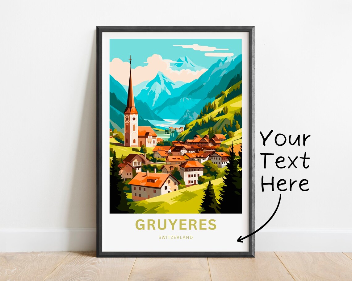 Gruyeres Switzerland Alpine Valley Personalized Travel Poster