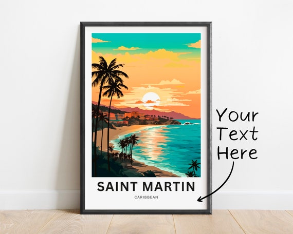 Personalized Saint Martin Travel Print Saint Martin Poster Caribbean Wall Art Framed Present Gift Sint Maarten Present