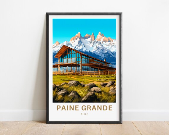 Paine Grande Chile Vintage Travel Poster Torres Del Paine Lodge View