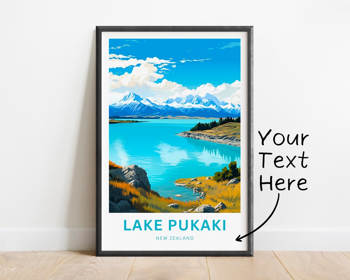Personalized Lake Pukaki New Zealand Custom Gift Travel Poster