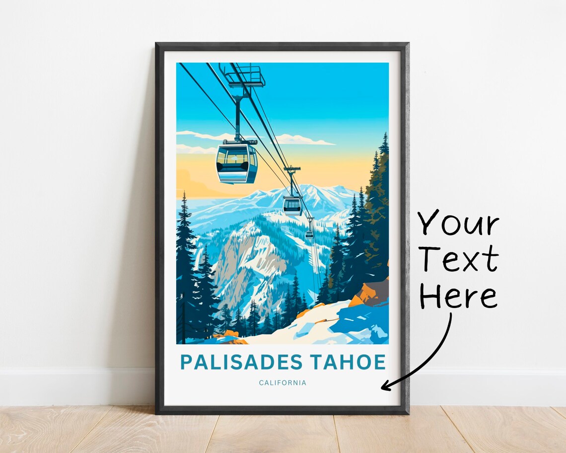 Palisades Tahoe California Gondola Snow Peaks Custom Travel Poster