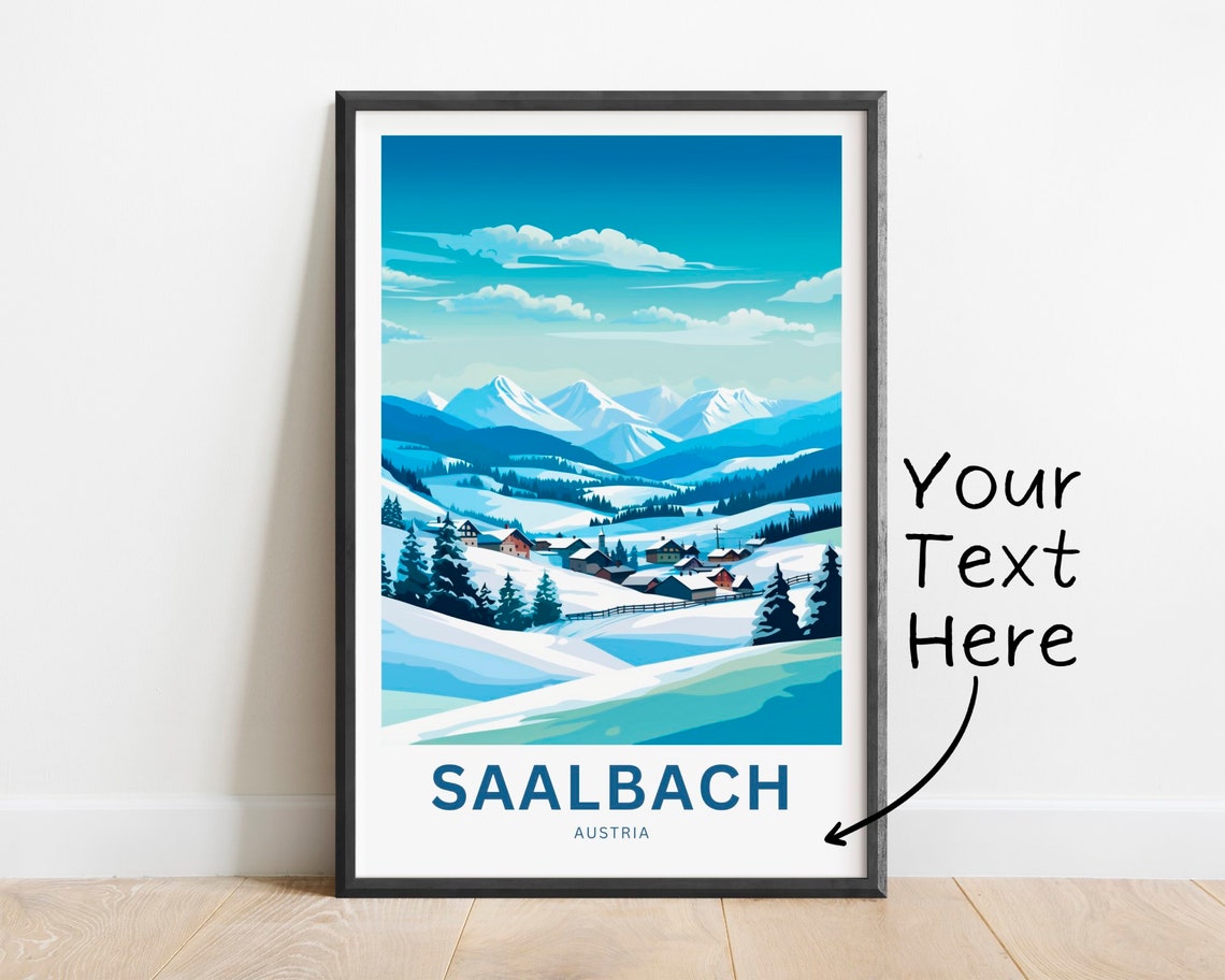 Personalized Saalbach Austria Snowy Village Winter Peaks Poster