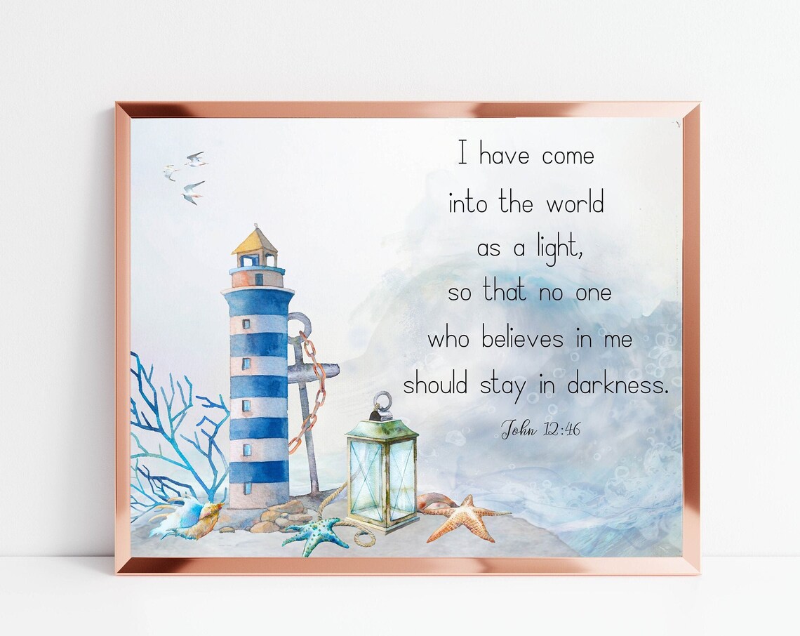 John 12:46 Lighthouse Scripture Art Print, Nautical Coastal