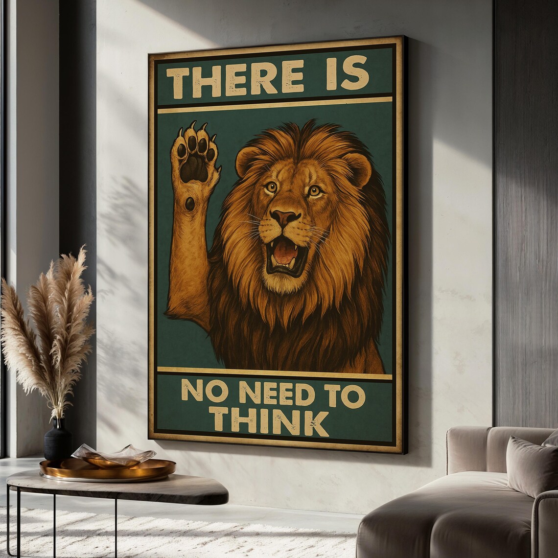 Funny Lion Painting, Humorous Motivational Decor
