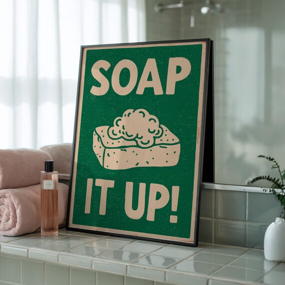Soap It Up Funny Sponge Green Vintage Style Bathroom Decor Poster