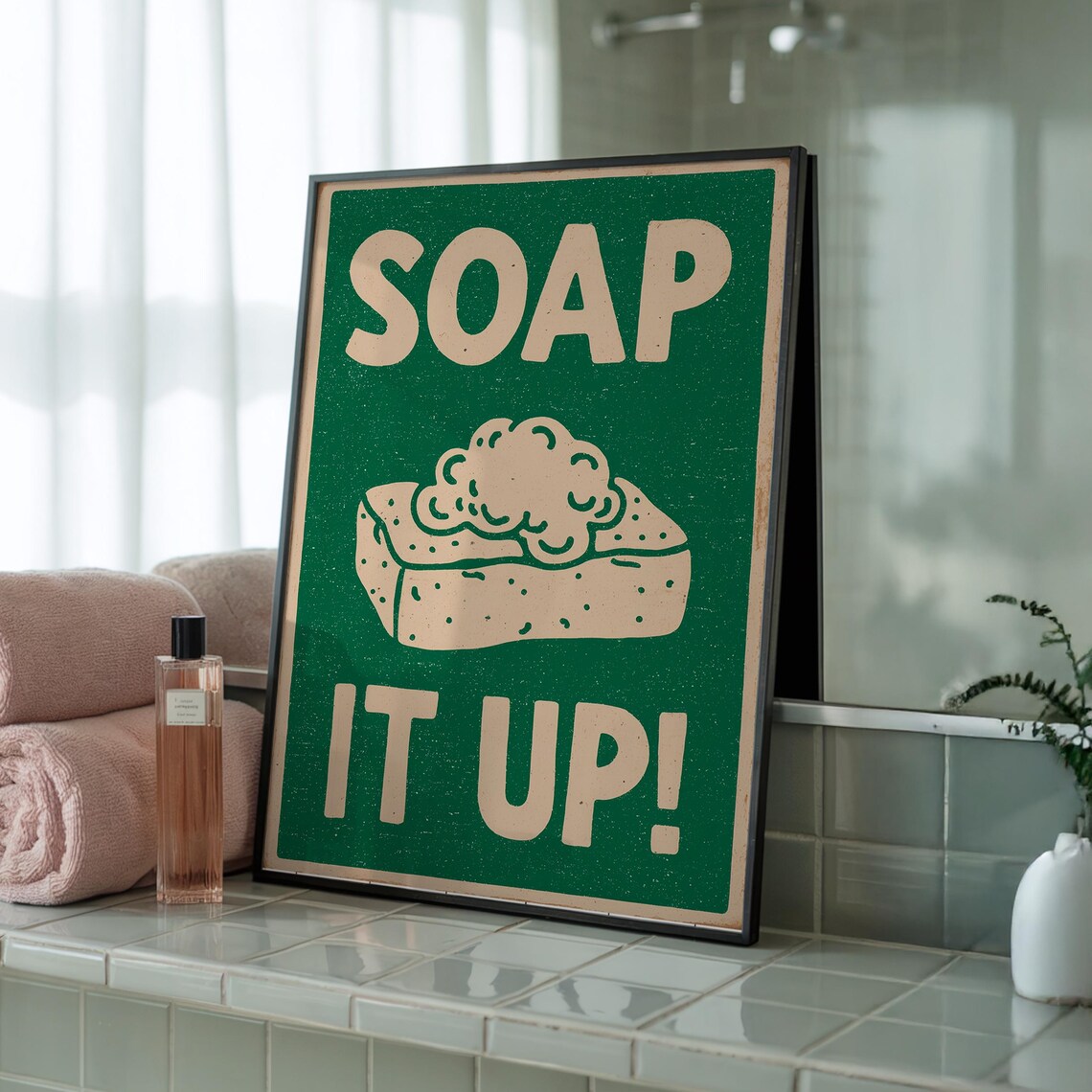 Soap It Up Funny Sponge Green Vintage Style Bathroom Decor Poster