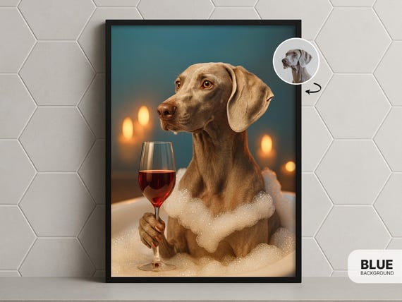 Wine Bath Pet Portrait Funny Custom Dog Cat Art Luxury Poster Canvas