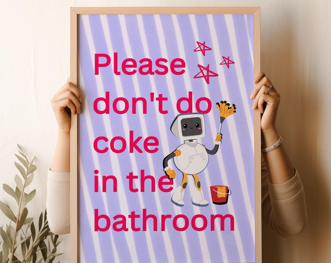 Please Dont Do Coke In The Bathroom Funny Retro Robot Bar Poster