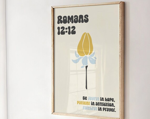 Romans 12:12 Retro Floral Bible Verse Scripture Quote Poster