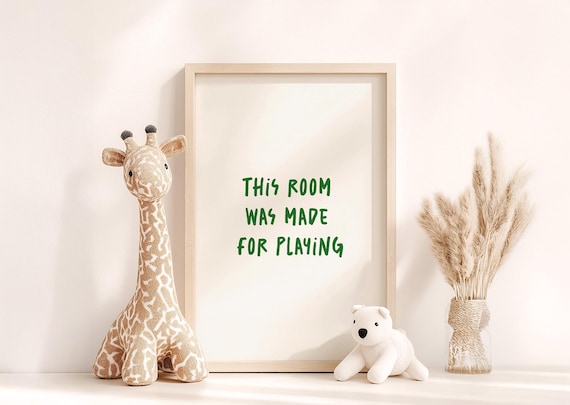 This Room Was Made For Playing Green Hand Lettered Kids Poster