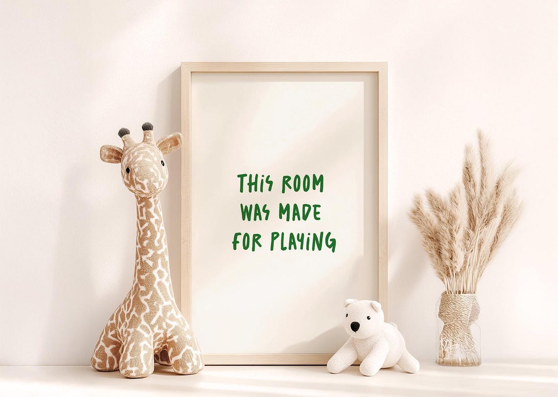 This Room Was Made For Playing Green Hand Lettered Kids Poster