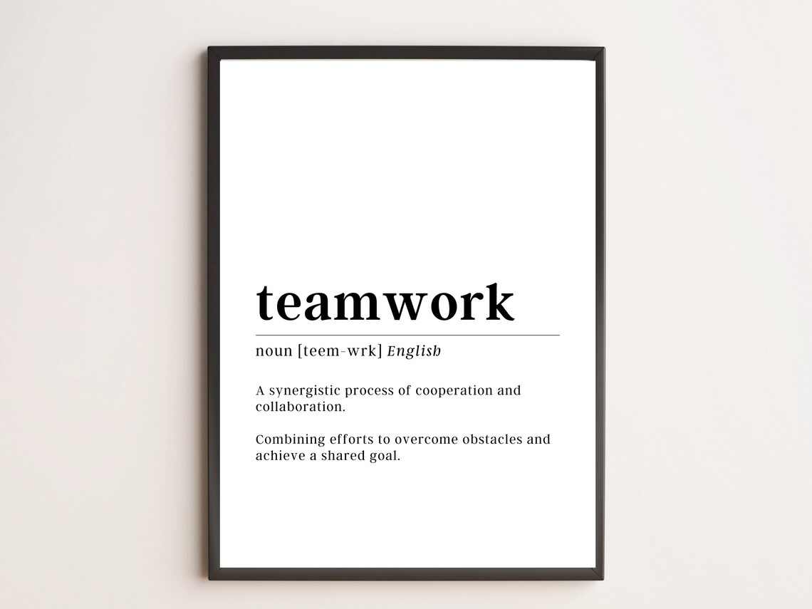 Teamwork Definition Print Motivational Wall Art