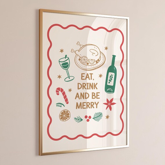 Eat Drink And Be Merry Christmas Sign Art Print