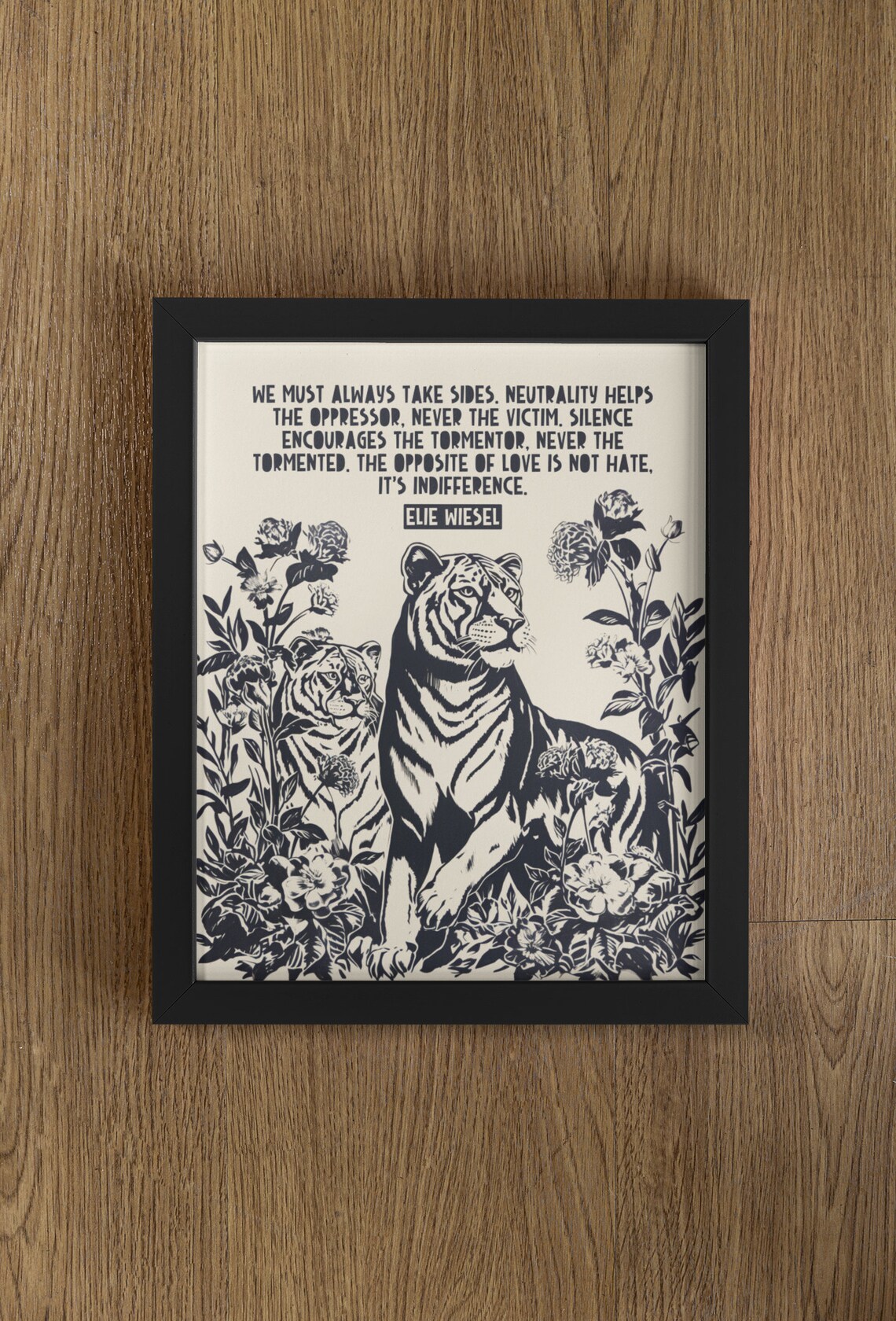 Elie Wiesel Quote, Tiger Floral Lino Art Print