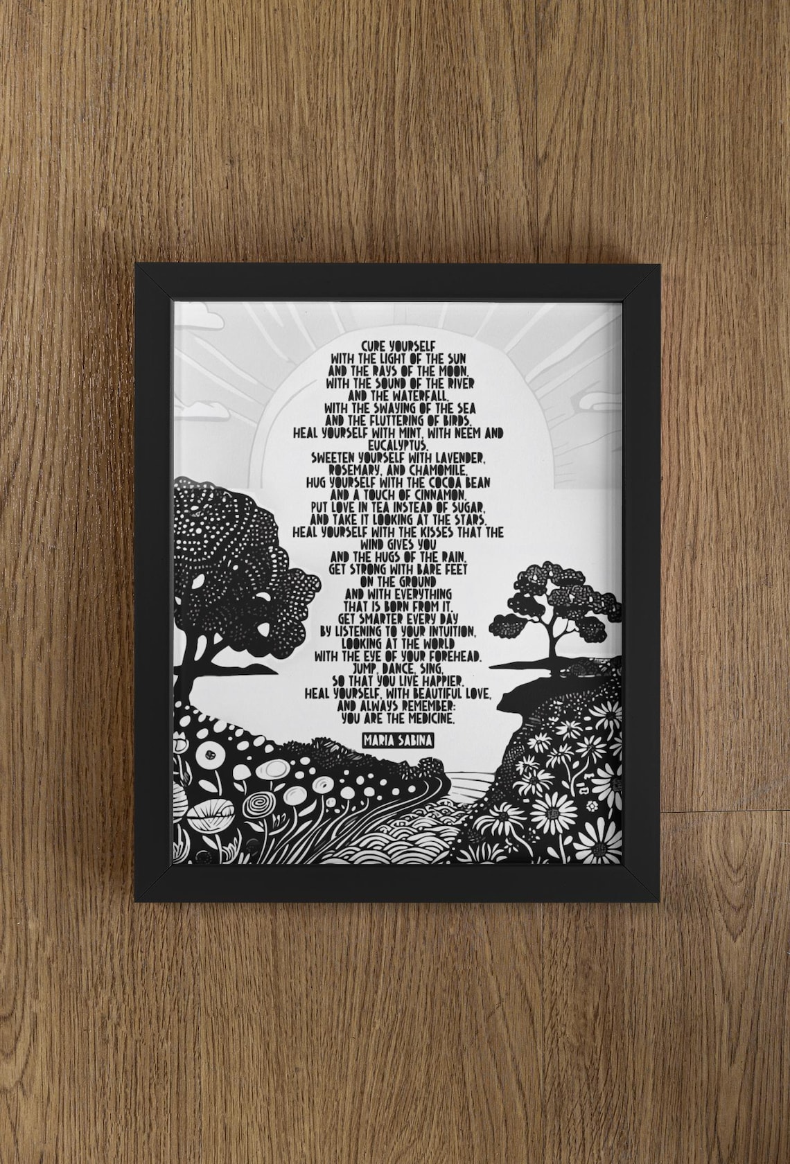 You Are The Medicine, Maria Sabina Quote Print