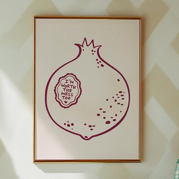 The Pomegranate Theory Im Worth Mess Too Doodle Print Inspirational Affirmation Y2k Poster Gift Ideas Trendy Preppy Burgundy Wall Art