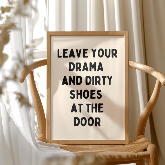 Leave Your Drama and Dirty Shoes Print, Funny Hallway