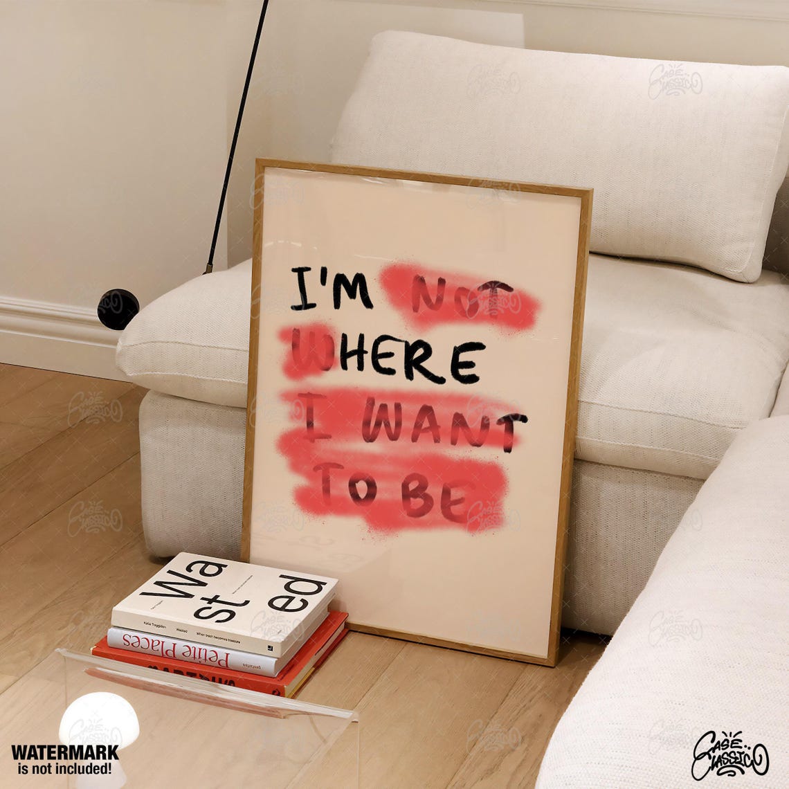 I'm Not Where I Want to Be Red Spray Paint Quote Poster for Room