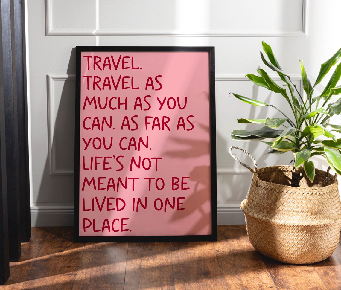 Travel As Much As You Can Pink Motivational Wanderlust Quote Poster