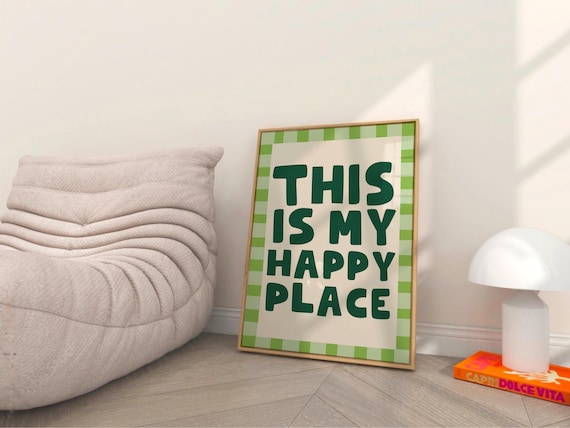 This Is My Happy Place Bold Funky Kitchen Poster Typography Art Gallery Wall Motivational Trendy Quirky