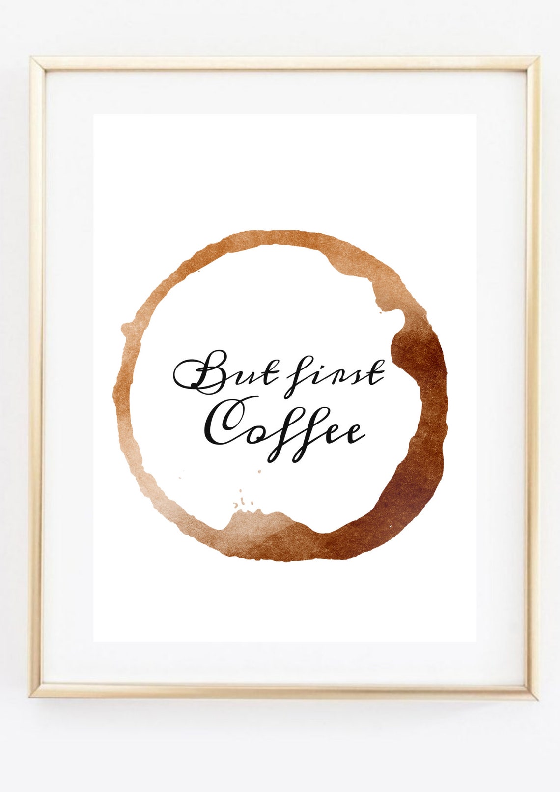 Din A4 Art Print Without Frame Saying But First Coffee Coffee Coffee Love Kitchen Coffee Cup Modern Picture Poster Gift - Image 2