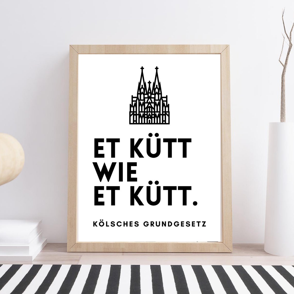 Et Kuett Wie Et Kuett Cologne Cathedral German Dialect Quote Poster - Image 2