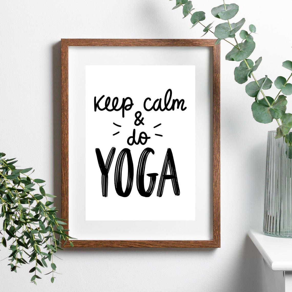 Keep Calm And Do Yoga Motivational Relaxation Hand Lettering Poster
