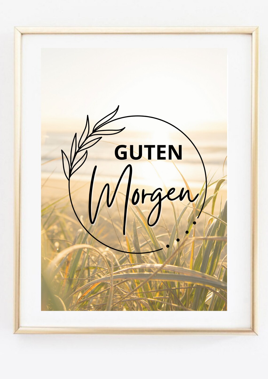 Guten Morgen Beach Dune Sunrise Photo German Morning Greeting Poster - Image 3