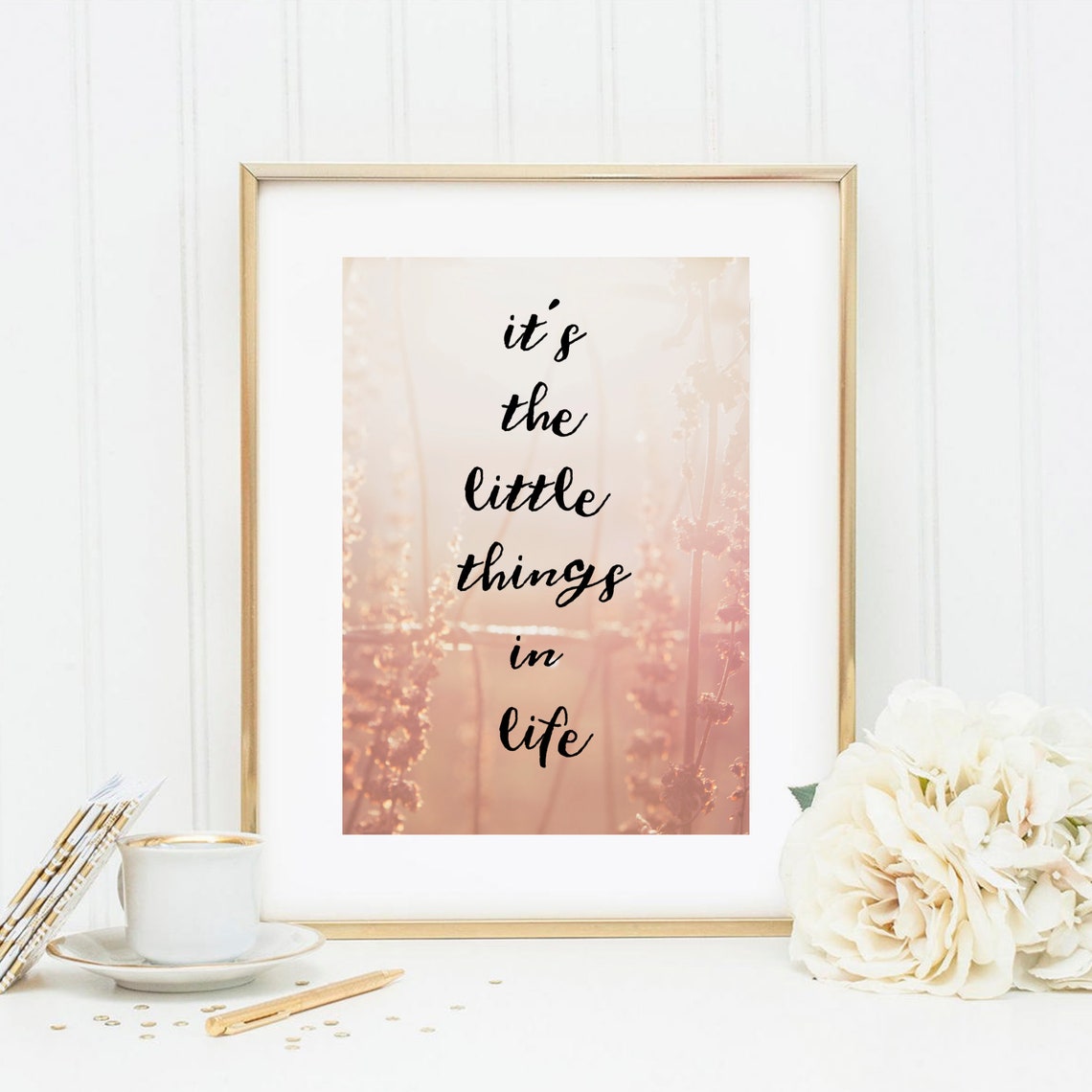 Its The Little Things In Life Blush Pink Quote Wall Art Poster Decor