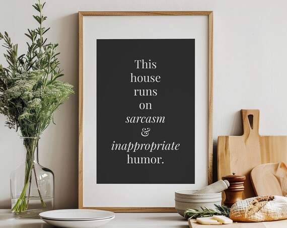 Inappropriate Humor Print Kitchen Art Wall Decor Funny Family Poster Hallway Art Amusing Quote Poster For Kitchen