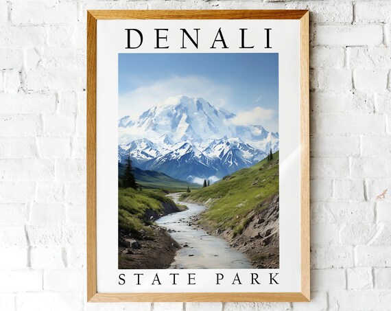 Denali State Park Alaska Snow Peak Stream Scenic Travel Poster