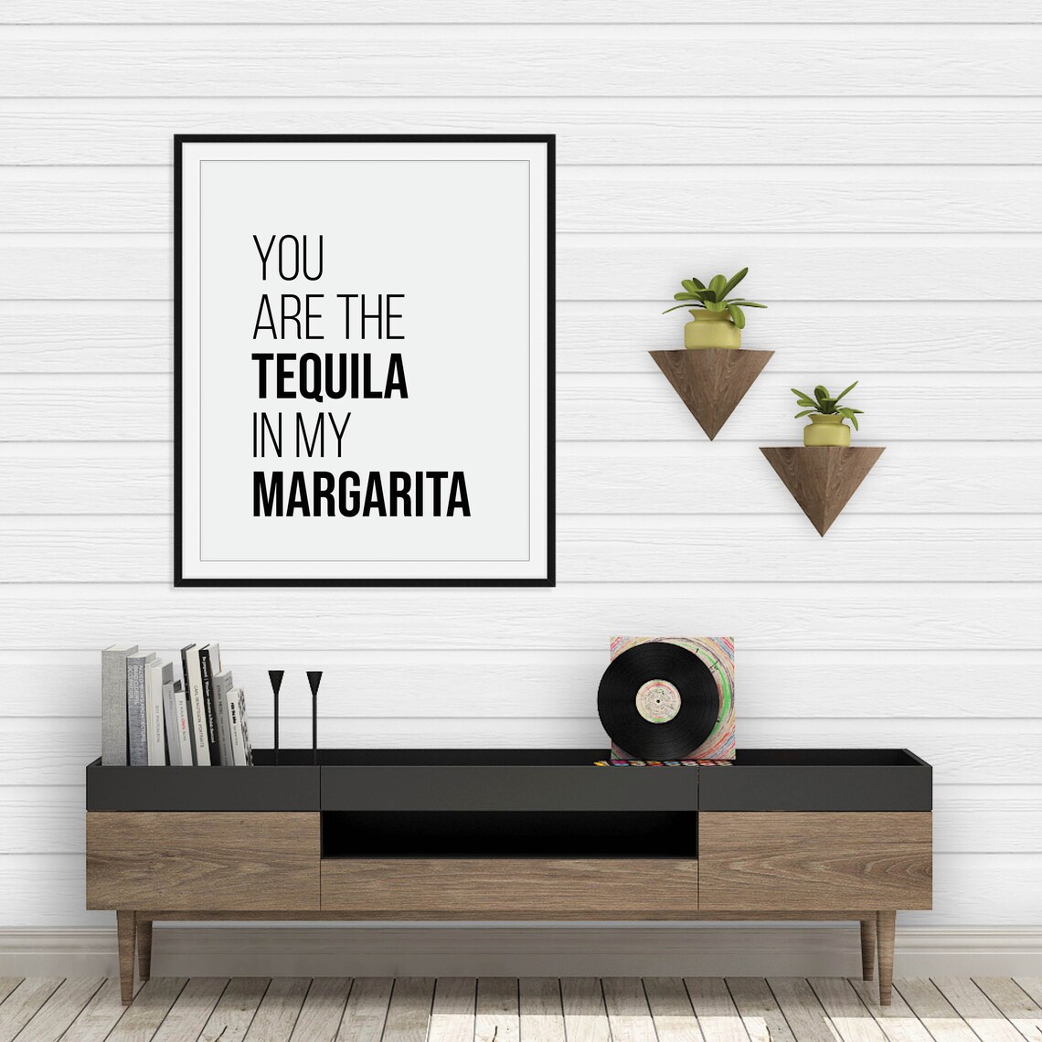 You Are the Tequila in My Margarita Funny Quote Kitchen Poster - Image 2