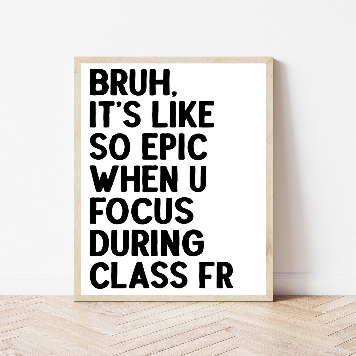 Hilarious Funny Classroom Focus Poster Teen Dorm Room Quote Art