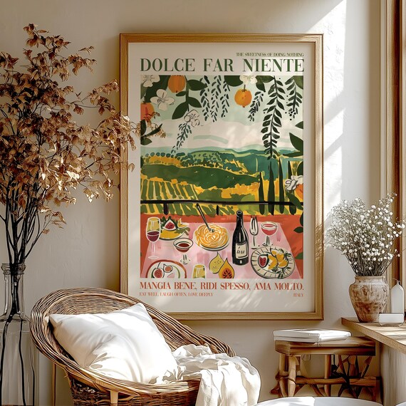 Dolce Far Niente Tuscany Table Poster with Pasta Wine and Quotes